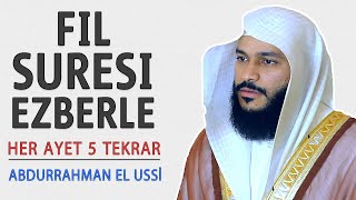 Fil suresi ezberle her ayet 5 tekrar (Abdurrahman el Ussi)