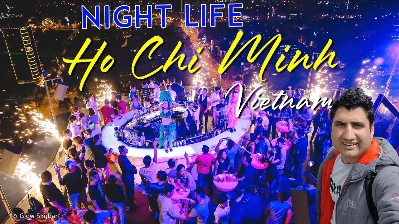Nightlife in Ho Chi Minh City Vietnam - YouTube
