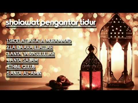 sholawat pengantar tidur 30 menit,adem,sejuk,terbaru 2021