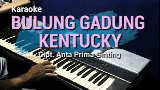 BULUNG GADUNG KENTUCKY | Karaoke lagu karo