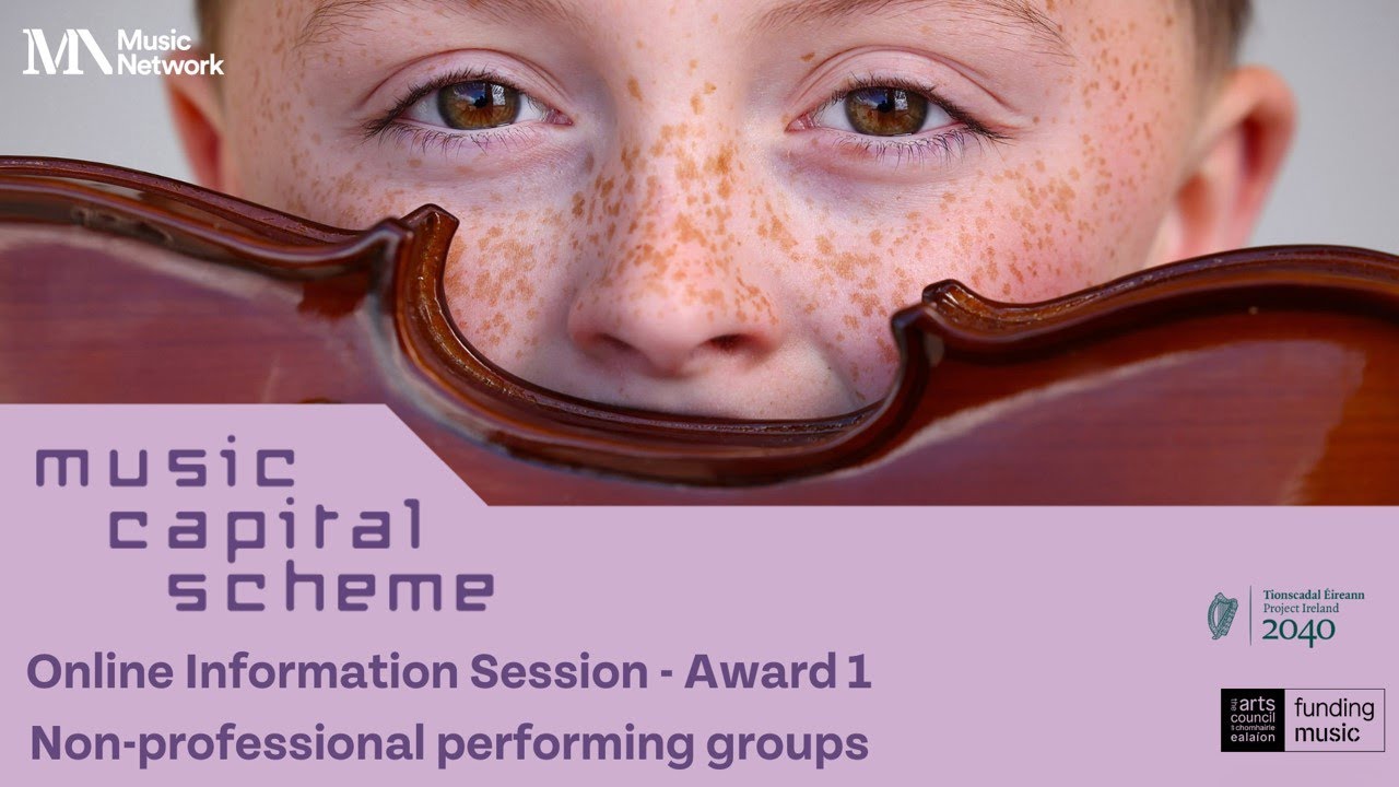 Music Capital Scheme Information Session 2025 - Award 1 (non-professional performing groups)