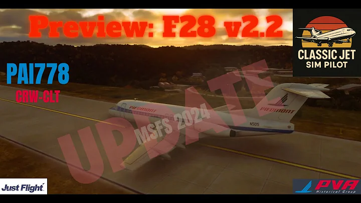 🛫 F28 Fellowship Update 2.2 PREVIEW! Classic Jetliner from CRW to CLT | Just Flight | MSFS