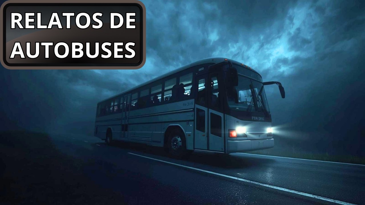 HISTORIAS DE TERROR de Autobuses en la Carretera