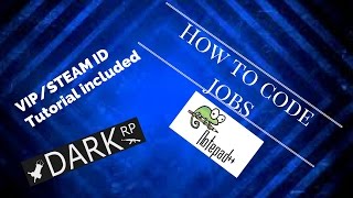 Coding Jobs | Garrys Mod DarkRP Coding #1
