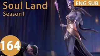 [Eng Sub] Soul Land season 1 episode 164