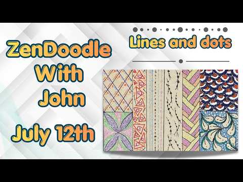 🌟🎨 Community Zen Doodling #14 with John