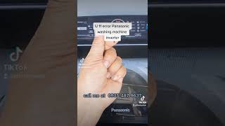 U 11 error Panasonic washing machine inverter