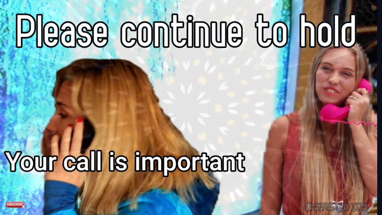 Please continue to hold, Please don't go, babe!!!