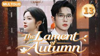 𝑻𝒉𝒆 𝑳𝒂𝒎𝒆𝒏𝒕 𝒐𝒇 𝑨𝒖𝒕𝒖𝒎𝒏💘EP13：#ChengLei × #XuRuohan 💥Young Marshal & Schoolgirl’s Forbidden Love❤️‍🔥