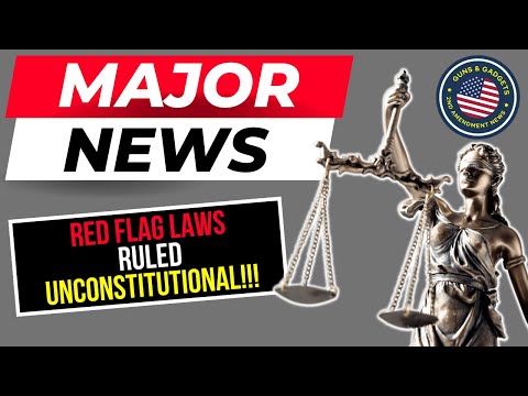 MAJOR NEWS! Red Flag Law Ruled UNCONSTITUTIONAL