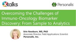 Xtalks: Overcoming the Challenges of Immuno-Oncology Biomarker Discovery From Sample to Analytics