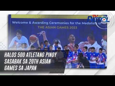 Halos 500 atletang Pinoy sasabak sa 20th Asian Games sa Japan | TV Patrol