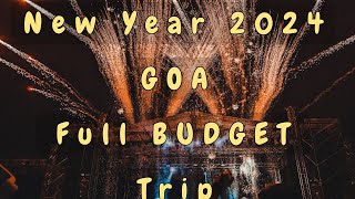 Budget Travel Tips for an Amazing New Year Celebration in Goa 2024