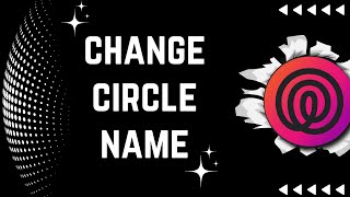 🔄 How to Change Circle Name on Life360 | Life 360 Circle name Change