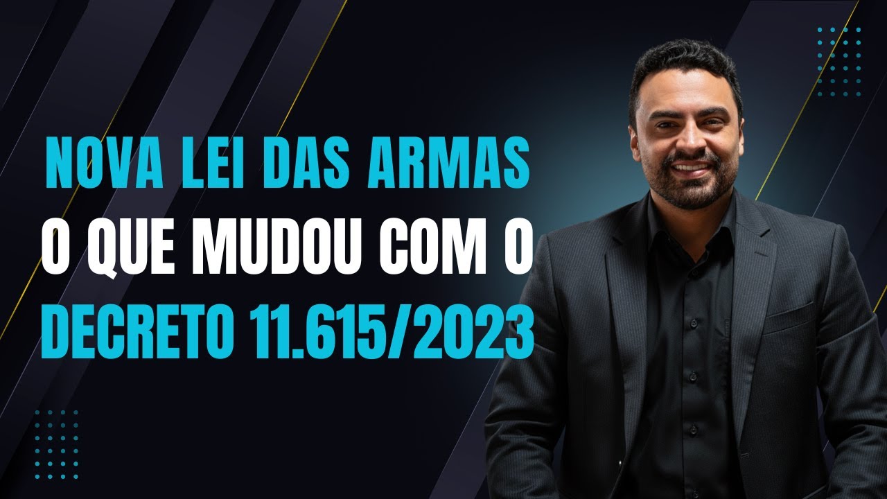 Decreto 11.615/2023 – Armas de fogo, munições e novas regras para a PPMG 2025