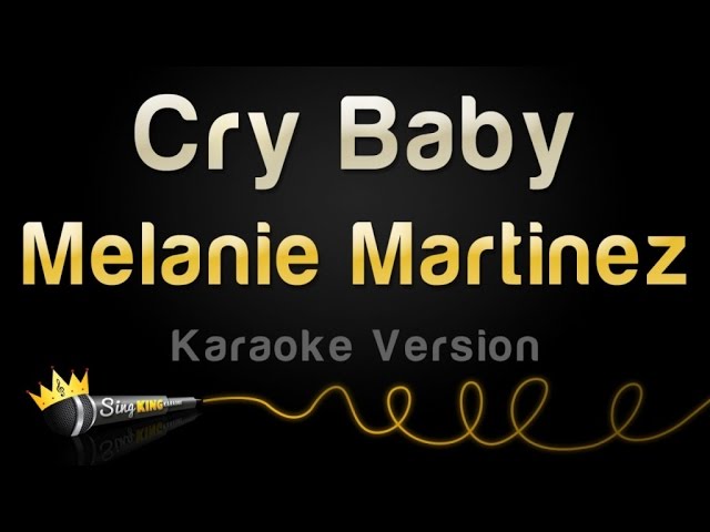 Melanie Martinez - Cry Baby (Karaoke Version)