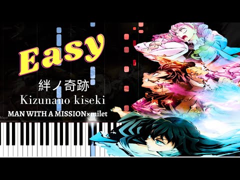 絆ノ奇跡-Kizunano Kiseki (Demon Slayer Swordsmith Village Arc/Easy) - MAN WITH A MISSION×milet