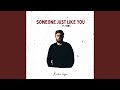 Someone just like you