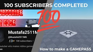 100 SUBSCRIBERS SPECIAL + HOW TO MAKE A GAMEPASS WHICH GIVES A TOOL WHEN BOUGHT.
