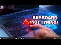 How to fix a keyboard opening shortcuts not typing on Windows 10