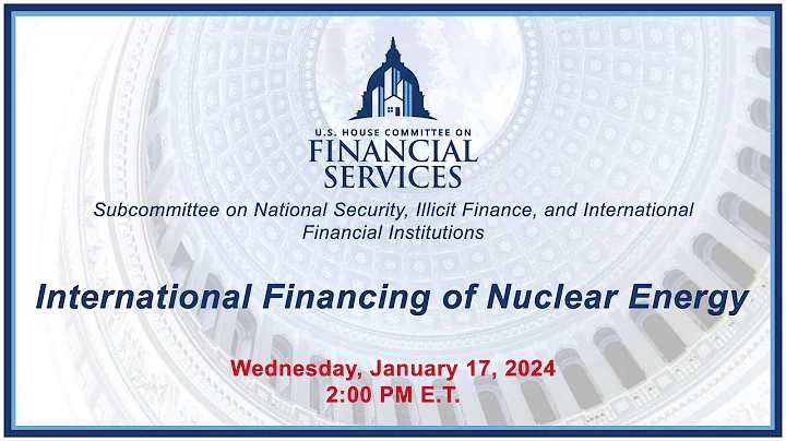 International Financing of Nuclear Energy (EventID=116742) - DayDayNews