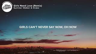 Summer Walker \& Drake   Girls Need Love Lyrics