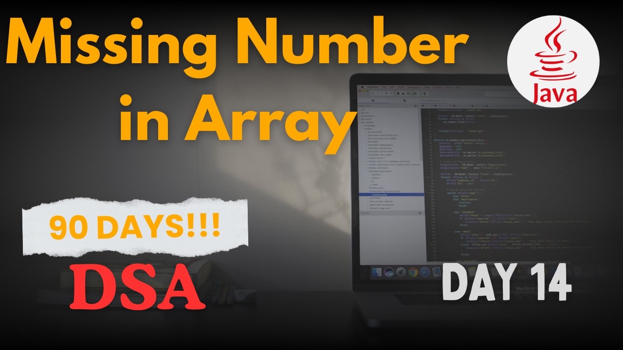 Find Missing Number in Array | Java DSA | Day 14 | 90 Days Coding ...