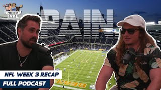 ALL Of Our NFL Teams SUCK - NFL Week 3 Recap