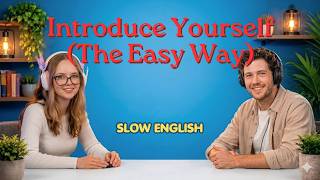 The Easiest Way to Introduce Yourself in English | 4 Simple Steps