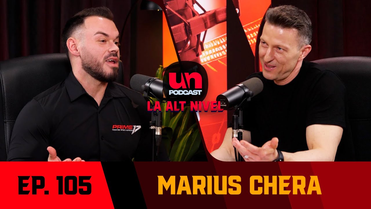Marius Chera: ”Am văzut barmani şi şoferi dând lecții de fitness” | Un Podcast la Alt Nivel 105