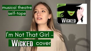 I&#39;m Not That Girl - Wicked cover