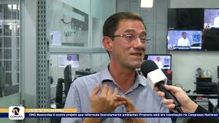 Tribuna Livre: ONG Nascentes é contra projeto que reformula licenciamento ambiental