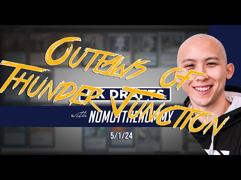 Outlaws of Thunder Junction - CK Drafts with Numot the Nummy, 5/1/24
