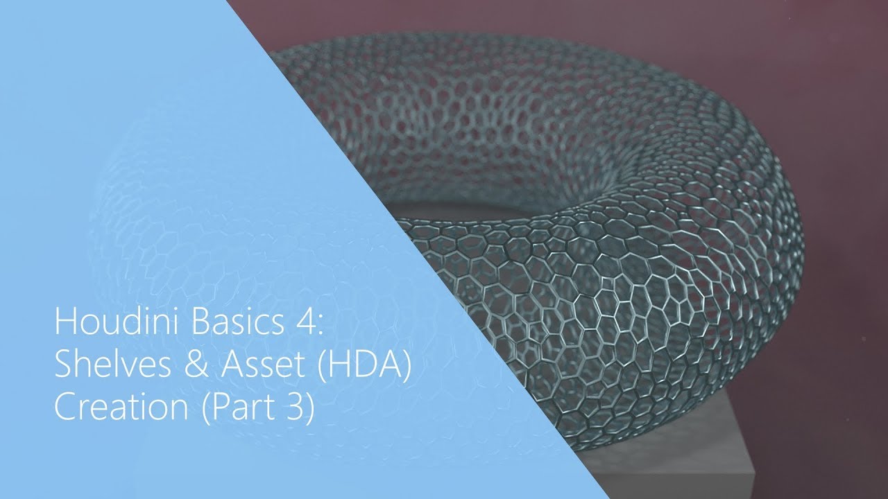 Houdini Basics 4: Shelves & Asset (HDA) Creation Pt. 3 - YouTube