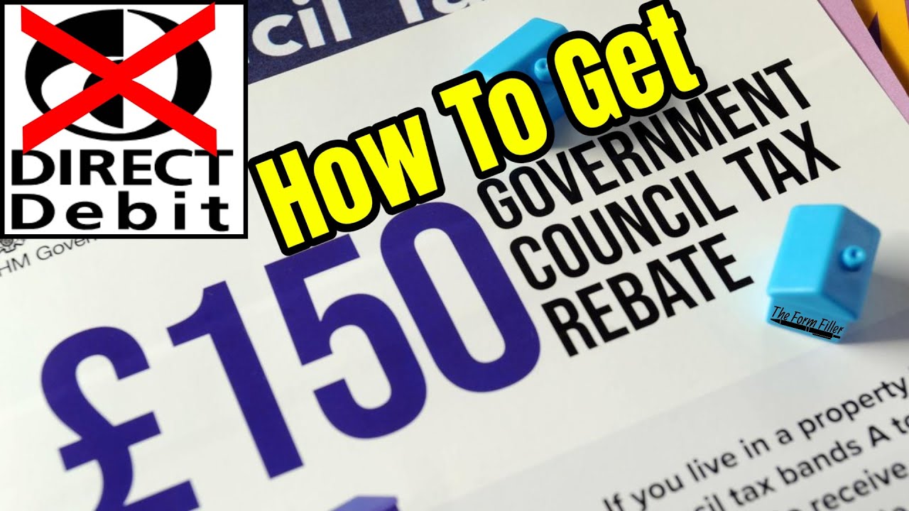 how-to-get-150-council-tax-rebate-non-direct-debit-payers-youtube