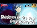 【4K 60FPS】AMV - ヴァンガード Cardfight! Vanguard 卡片戰鬥先導者OP 2 Believe in my existence (中文字幕)