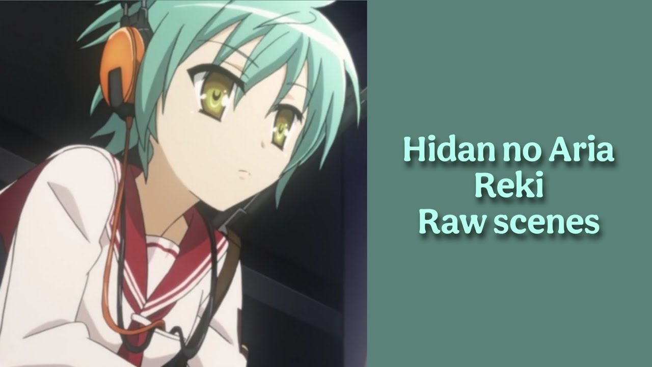 Reki Raw scenes / Hidan no Aria