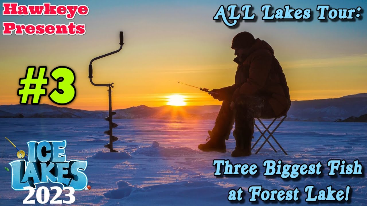 Ice Lakes (2023) 3 ALL Lakes Tour 3 Biggest Fish at Forest Lake
