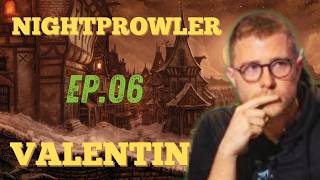 Nightprowler - Ep. 06 (ft. Valentin de ‪ @geekfabula  )