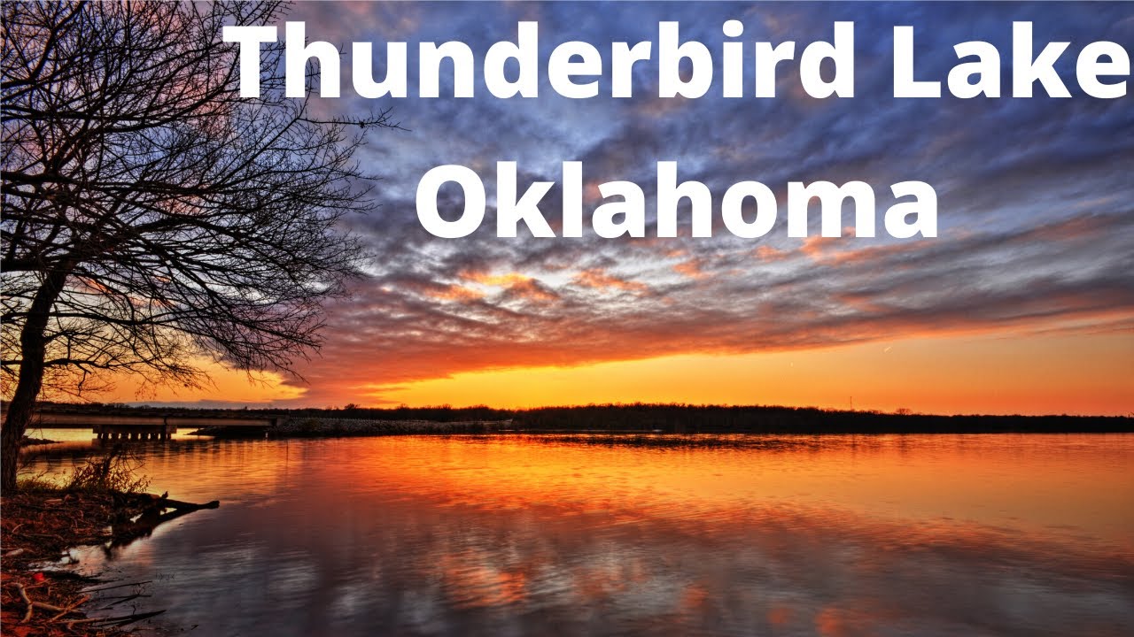 Thunderbird Lake Oklahoma YouTube