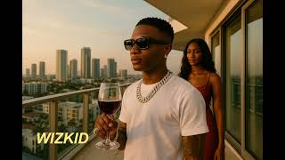 WIZKID - BABY SLOW DOWN