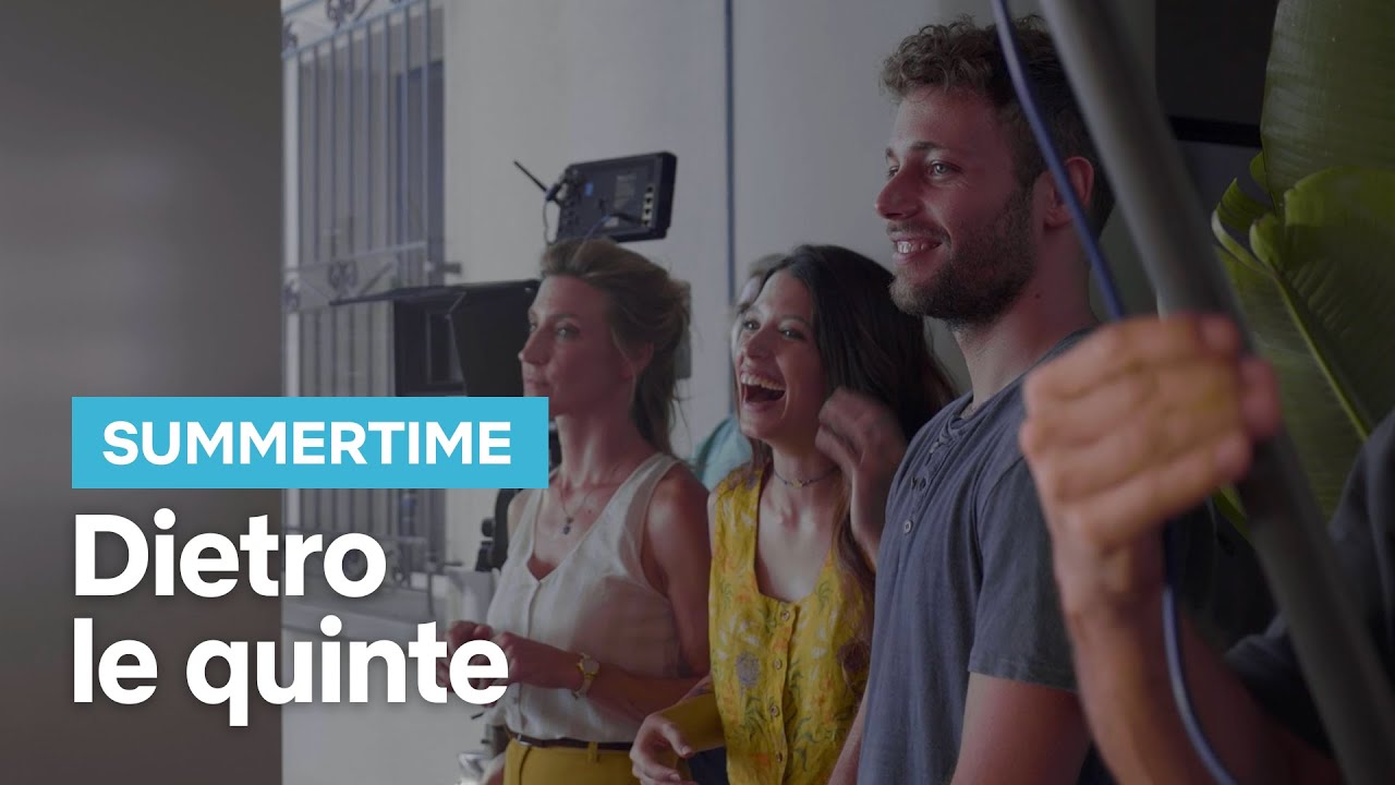 Dietro le quinte di Summertime 2 | Netflix Italia
