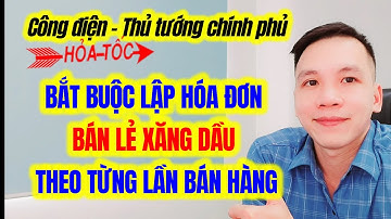 Quy định về hóa đơn điện tử đối với hoạt động kinh doanh, bán lẻ xăng dầu