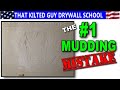 Drywall Mudding Tips for Beginners #1.  From That Kilted Guy Drywall School