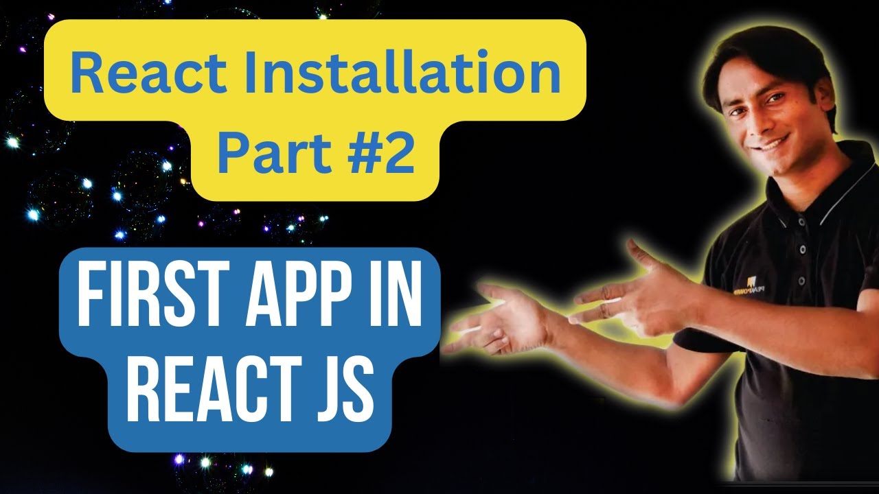 React Installation Part # 2 First app - YouTube