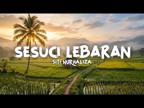 Siti Nurhaliza - Sesuci Lebaran (Official Lyrics Video)
