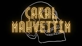 Çakal-MAHVETTİM