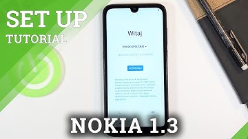 How to Set Up NOKIA 1.3 – Network Connection / Google Account / Initial Configuration