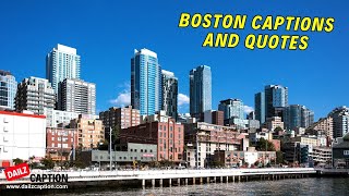 Boston Captions And Quotes For Instagram #boston #Dailzcaption #captionideas #quotes #instagramquote
