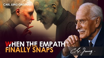 The Day the Empath Snaps — Carl Jung’s Darkest Warning | Carl Jung Original